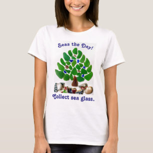 Funny "Seas the Day! Collect Sea Glass" Tree T-Shirt