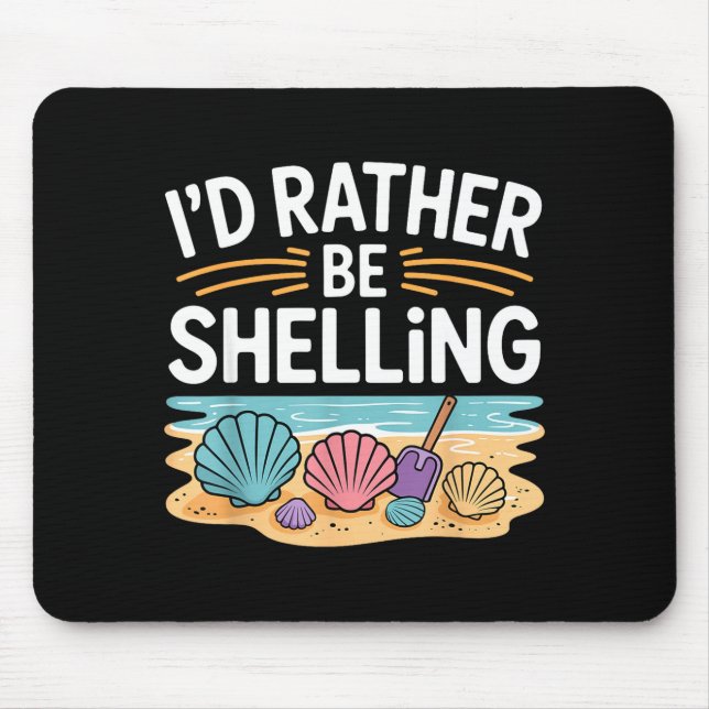 Funny Seashell Design For Men Women Sea Shell Seas Mouse Pad (Front)