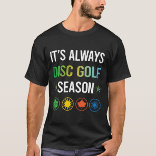 Funny Season Disc Golf T-Shirt