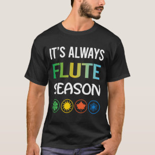 Funny Season Flute T-Shirt