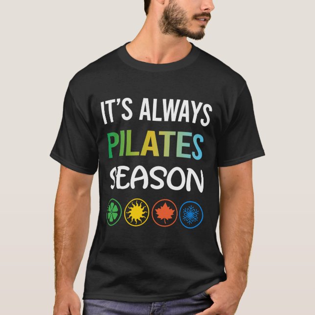 Funny Season Pilates T-Shirt (Front)