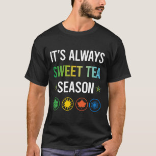 Funny Season Sweet Tea T-Shirt