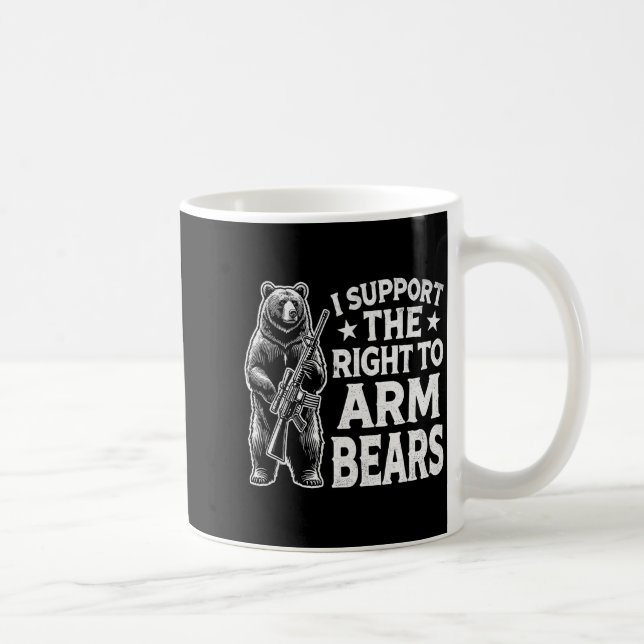 Funny Second Amendment I Suprt The Right To Arm Be Coffee Mug (Right)
