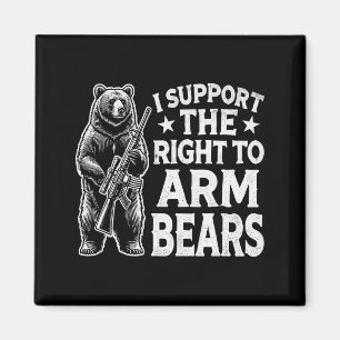 Funny Second Amendment I Suprt The Right To Arm Be Magnet