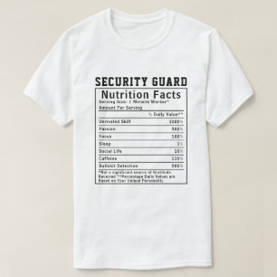 Funny Security Guard Nutrition Facts Protection  T-Shirt