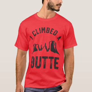 Funny Sedona Vacation Shirt I Climbed A Butte Red