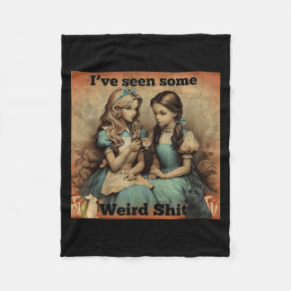 Funny Seen Some Weird Sarcastic Quote Fleece Blanket