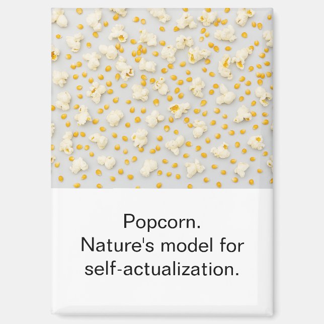 Funny Self-Actualization Popcorn Refrigerator Magnet (Front)