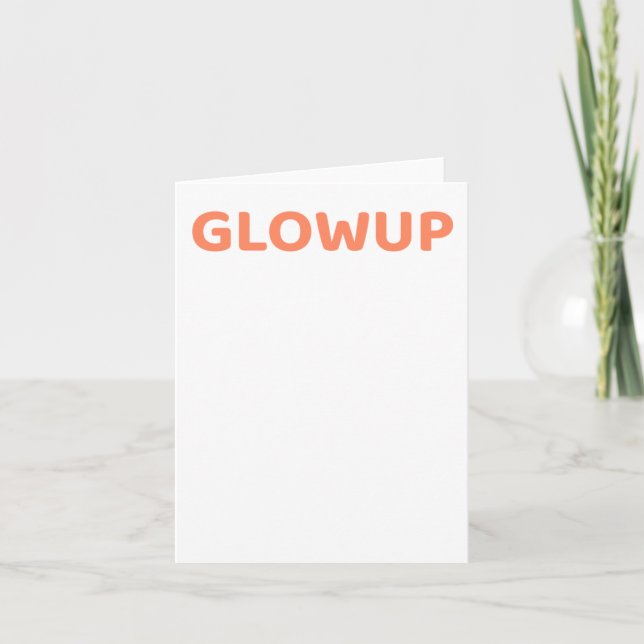 Funny Self-love Quote Glowup Sticker  Card (Front)