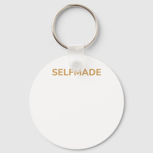 Funny Self-love Quote Selfmade Sticker  Key Ring (Front)