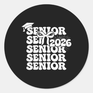 Funny Senior 2026 Graduation Coquette Bow Grad Cl  Classic Round Sticker
