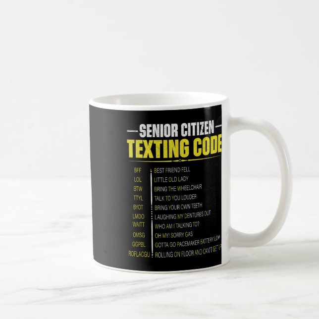 Funny Senior Citizen&# s Texting Code Fathers Day Coffee Mug (Right)