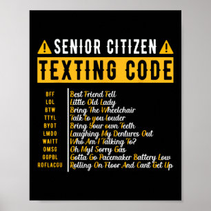 Funny Senior Citizen&# s Texting Code Vintage Gra Poster