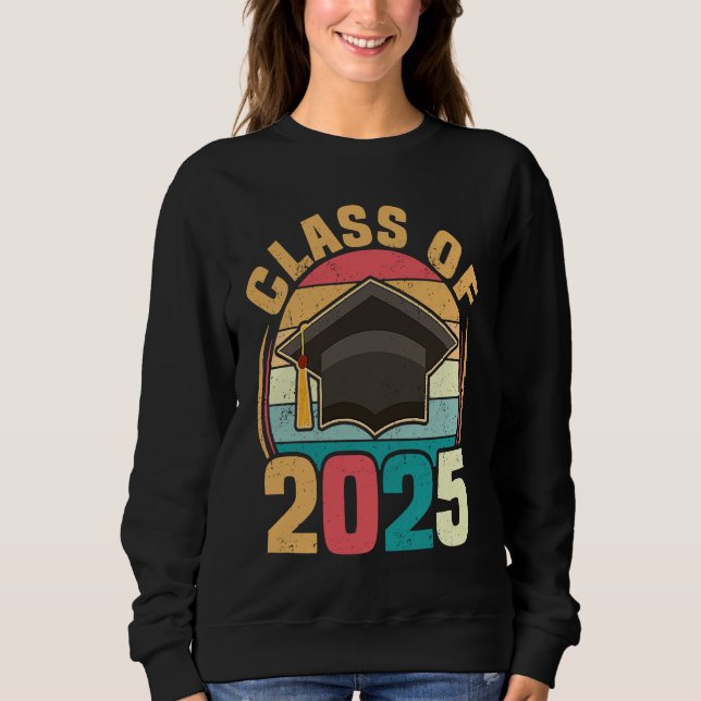 Funny Senior Class Of 2025 Retro Graduation 2025 Sweatshirt (Front)