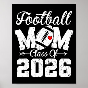 Funny Senior Football Mom Class Graduation Poster