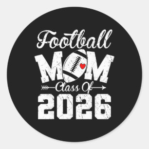 Funny Senior Football Mum Cl Of 2026 Graduation Classic Round Sticker