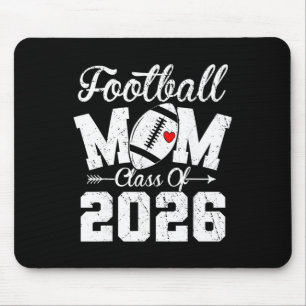Funny Senior Football Mum Cl Of 2026 Graduation Mouse Pad