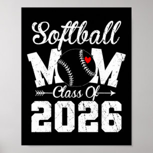 Funny Senior Softll Mum Cl Of 2026 Graduation  Poster