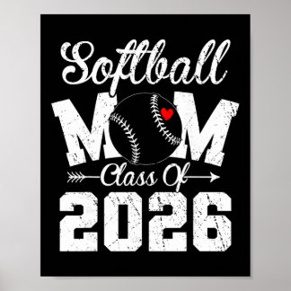 Funny Senior Softll Mum Cl Of 2026 Graduation  Poster
