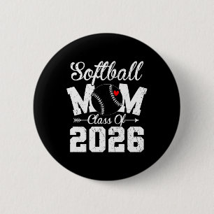 Funny Senior Softll Mum Cl Of 2026 Graduation Prem 6 Cm Round Badge