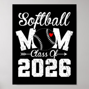 Funny Senior Softll Mum Cl Of 2026 Graduation Prem Poster