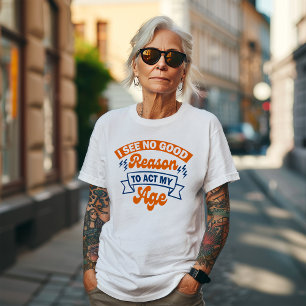 Funny Senior  T-Shirt