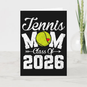 Funny Senior Tennis Mum Cl Of 2026 Graduation Card
