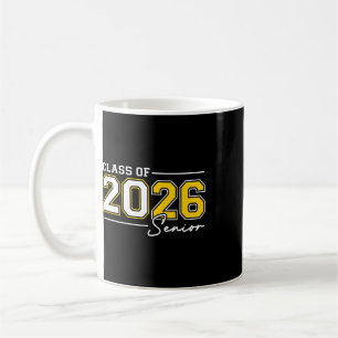 Funny Senior Year 2026 Graduation Cl Of 2026 Senio Coffee Mug