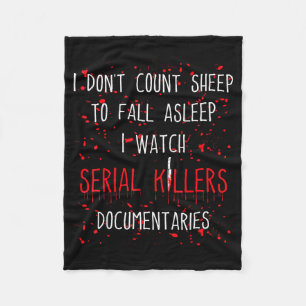 Funny Serial Killer True Crime Junkie Murder Myste Fleece Blanket