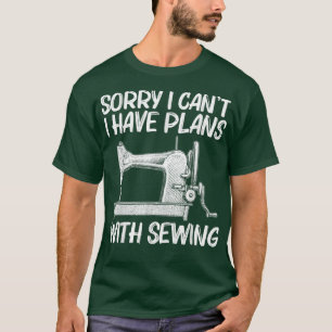 Funny Sewing Art For Men Women Quilting Quilter Se T-Shirt