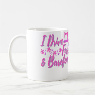 Funny Sewing Machine I Drive Fast And Barefoot Cut Coffee Mug