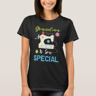 Funny Sewing Machine Quilting Grandma Is Sew Spec T-Shirt