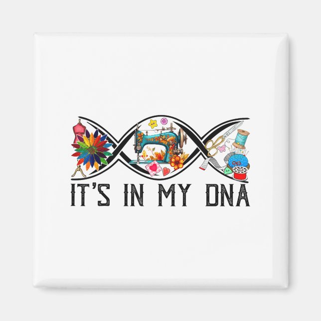Funny Sewing Quilter Sewer Dna Quilting Hobby Craf Magnet (Front)