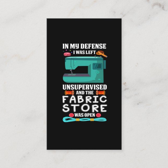 Funny Sewing Quote Yarn Fabric Store humor Sewer Business Card (Front)