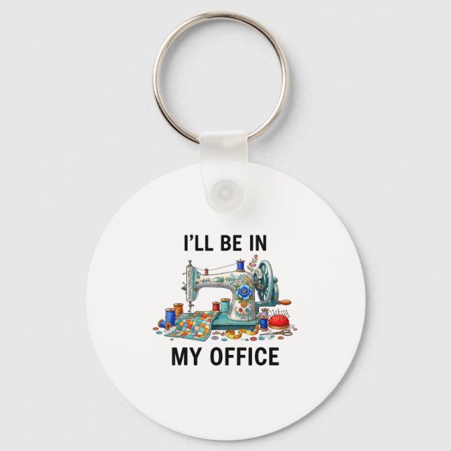 Funny Sewing Sewer My Office Quilt Quilting Patter Key Ring (Front)