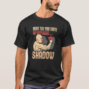 Funny Shadow Boxing Uppercut For Boxing Training T-Shirt