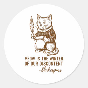 Funny Shakespeare Quote Cat Shakespurr  Classic Round Sticker