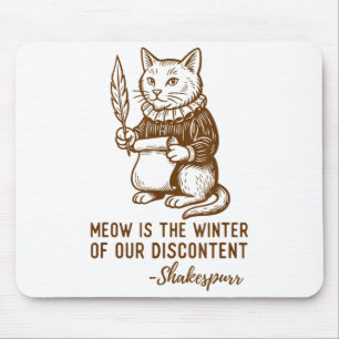 Funny Shakespeare Quote Cat Shakespurr  Mouse Pad