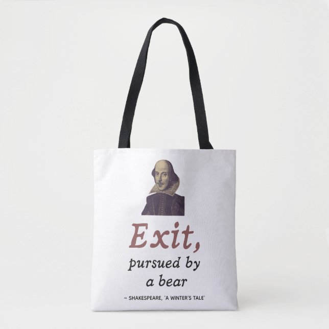 Funny Shakespeare Quote Exit Pursued By A Bear   Tote Bag (Front)