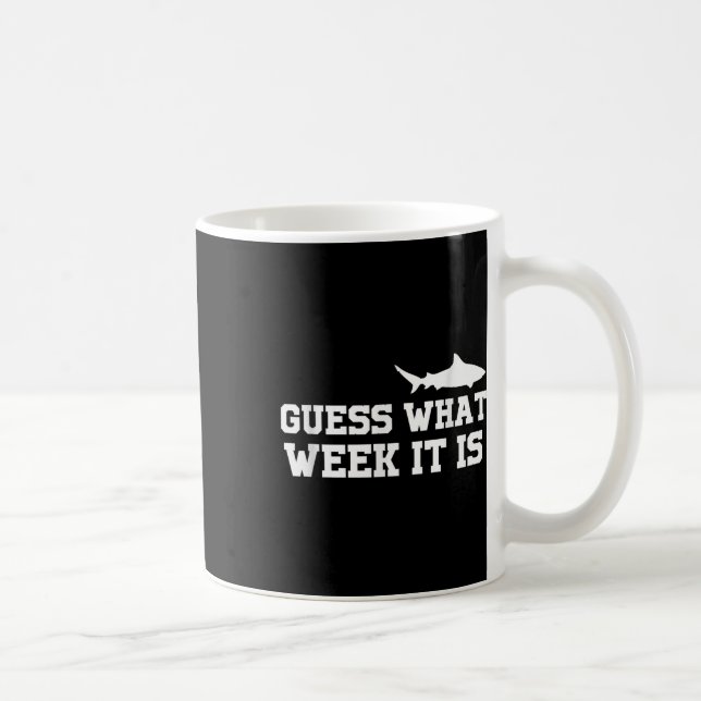 Funny Shark 2024 Week Guess What Week Is It Shark  Coffee Mug (Right)