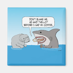 Funny Shark Attacks Before Drinking Coffee Magnet