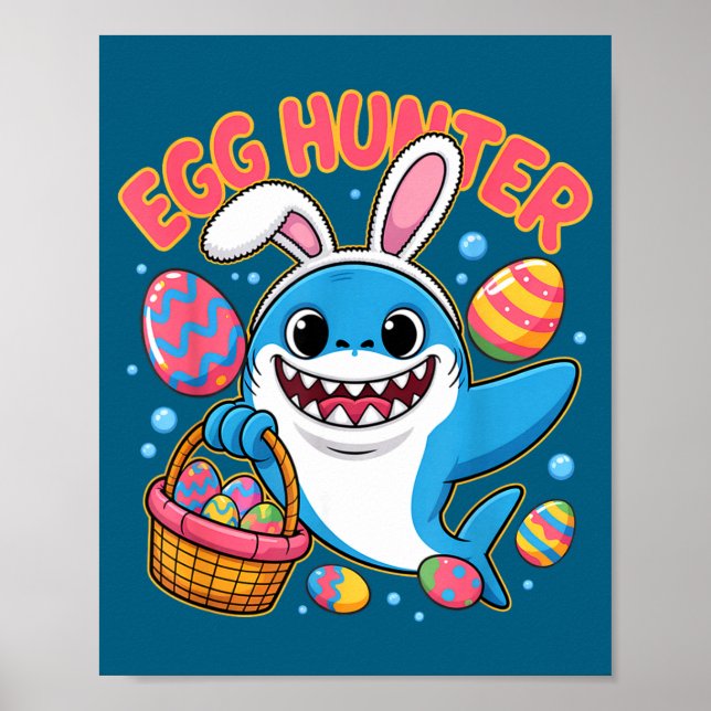 Funny shark easter bunny cute egg hunter  poster (Front)