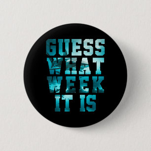 Funny Shark Guess What Week Awareness Suprt Summer 6 Cm Round Badge