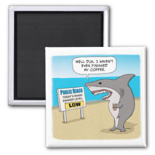 Funny Shark Needs Coffee Before Work Poster Magnet