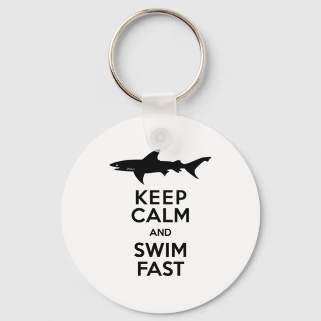 Funny Shark Warning - Keep Calm and Swim Fast Key Ring (Front)