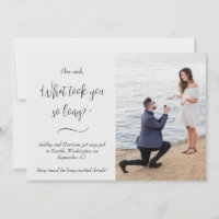 Funny She Said "What Took So Long" Photo Engaged