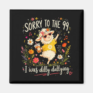 Funny Sheep Christian I Was Dilly Dallying Magnet