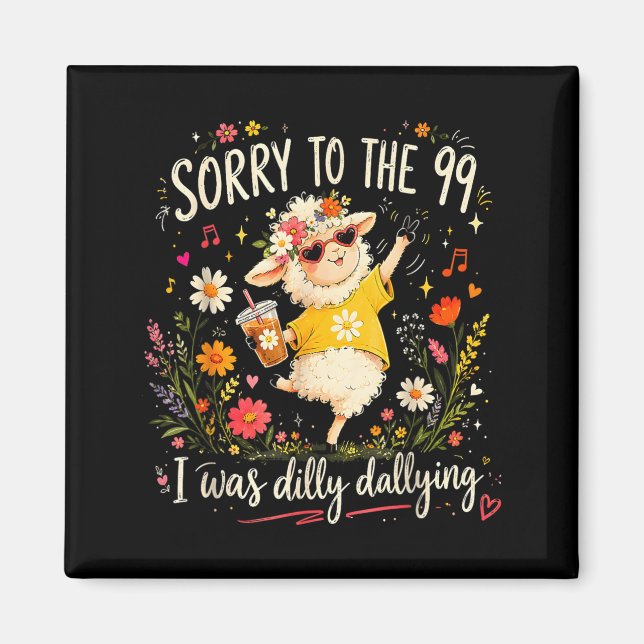 Funny Sheep Christian I Was Dilly Dallying Magnet (Front)