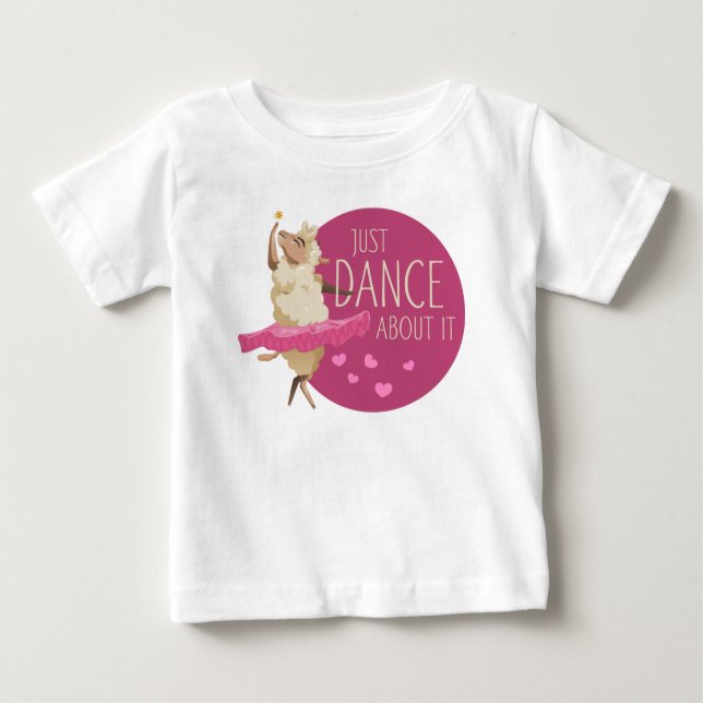 Funny Sheep Message - Just Dance About It 1 Baby T-Shirt (Front)