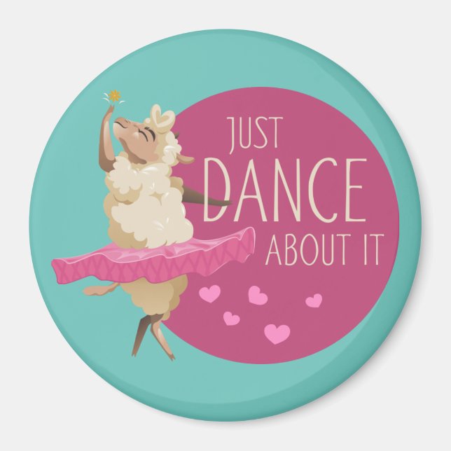 Funny Sheep Message - Just Dance About It 1 Magnet (Front)